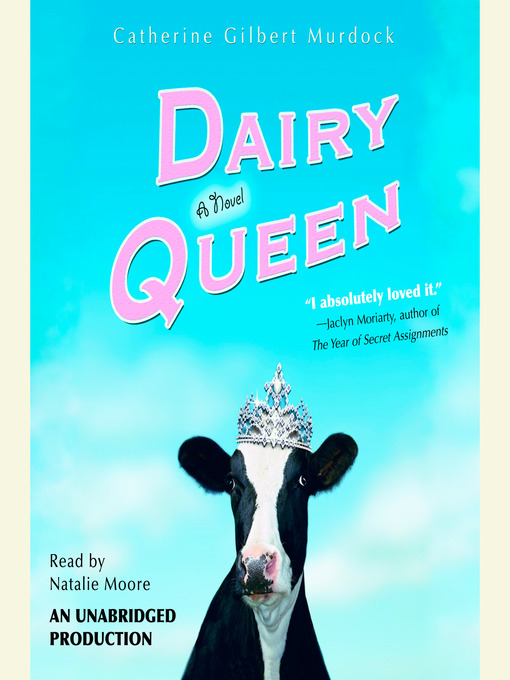 Title details for Dairy Queen by Catherine Gilbert Murdock - Available